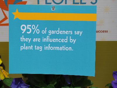 Consumers & Plant Tags: About 95% of gardeners say they are influenced by plant tag information.